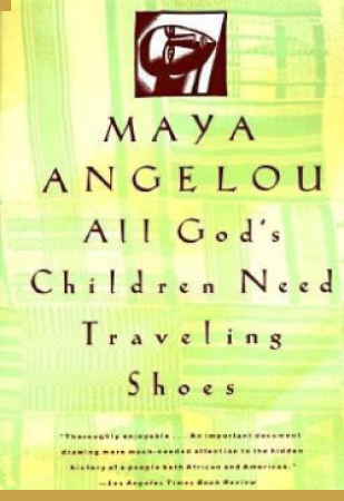 All God’s Children Need Traveling Shoes