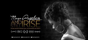 Beyond the Maya Angelou: And Still I Rise feature documentary